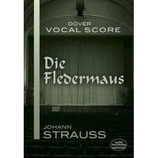 DIE FLEDERMAUS / VOCAL SCORE