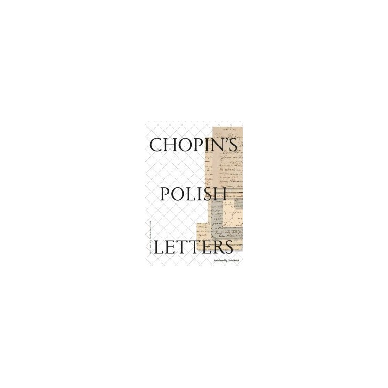 CHOPIN'S POLISH LETTERS
