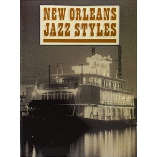 NEW ORLEANS JAZZ STYLES