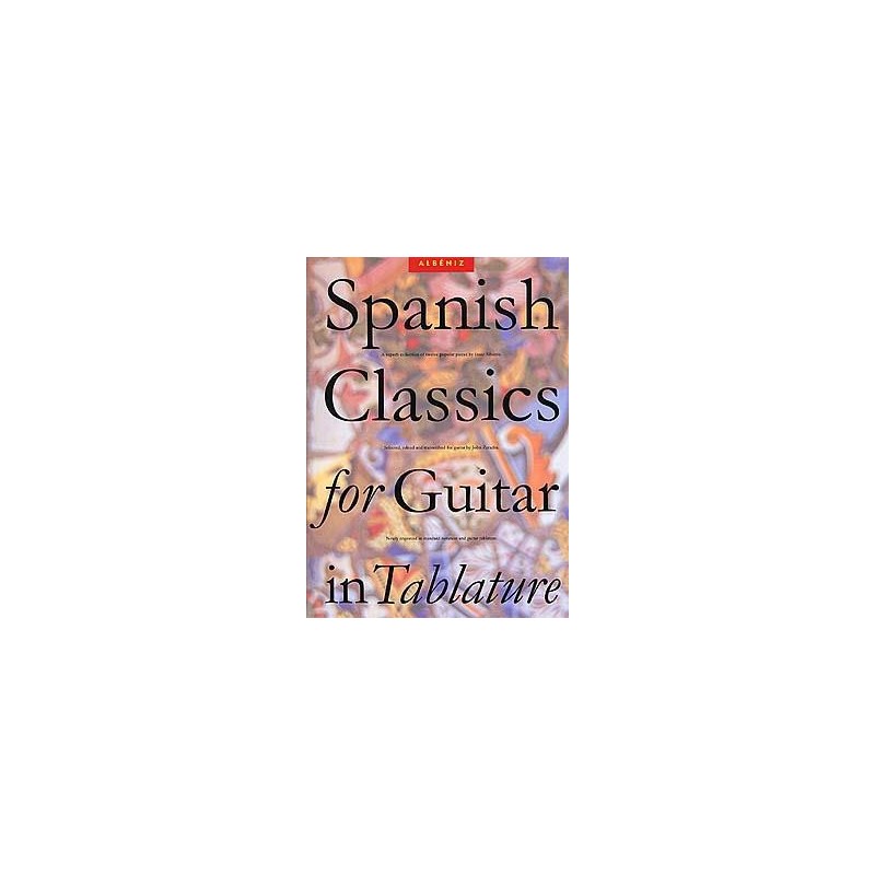 ALBENIZ I. AM91080, SPANISH CLASSICS FOR GUITAR /