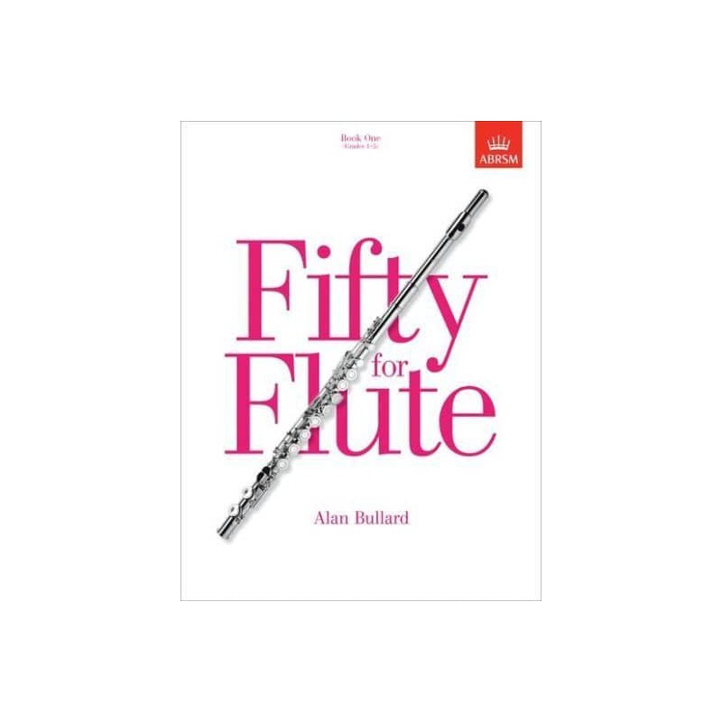 FIFTY FOR FLUTE BOOK 1  9781854728661