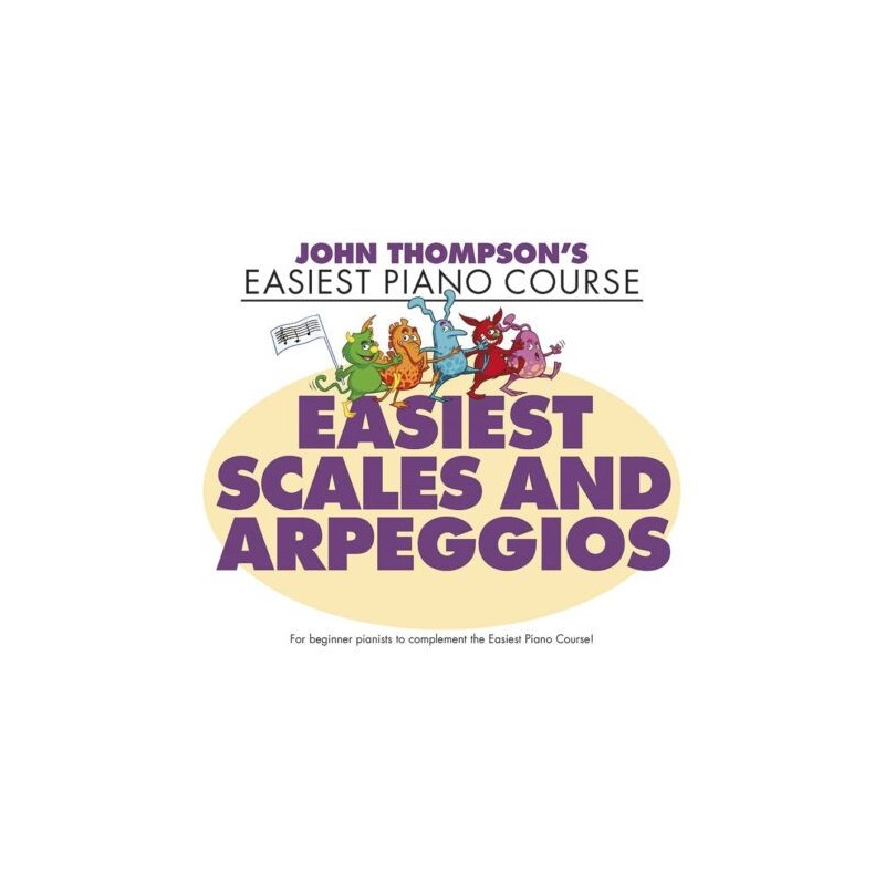 EASIEST SCALES AND ARPEGGIOS