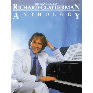 CLAYDERMAN,RICHARD  AM61441 ANTHOLOGY PIANO SOLOS