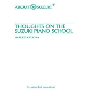 THOUGHTS ON THE SUZUKI PIANO SCHOOL