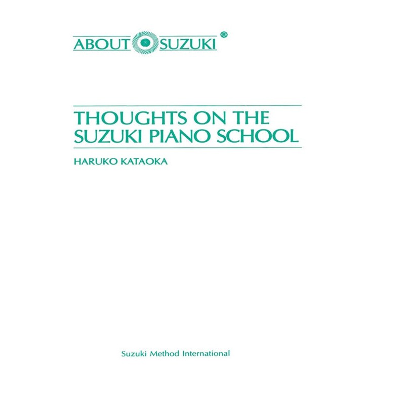 THOUGHTS ON THE SUZUKI PIANO SCHOOL