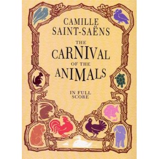CARNIVAL OF THE ANIMALS / FULL SCORE