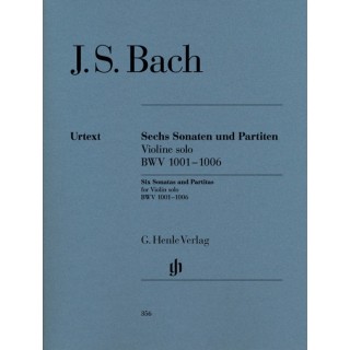 SIX SONATAS AND PARTITAS FOR VIOLN SOLO BWV 1001-1