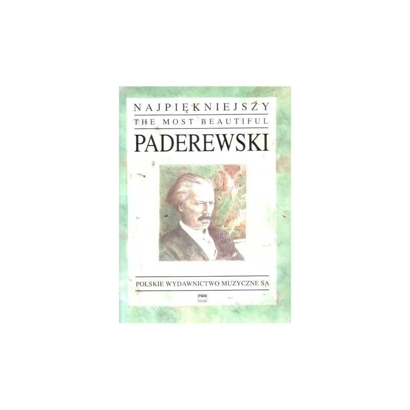 PADEREWSKI I.J. 10175010, NAJPIĘKNIEJSZY PADEREWSK