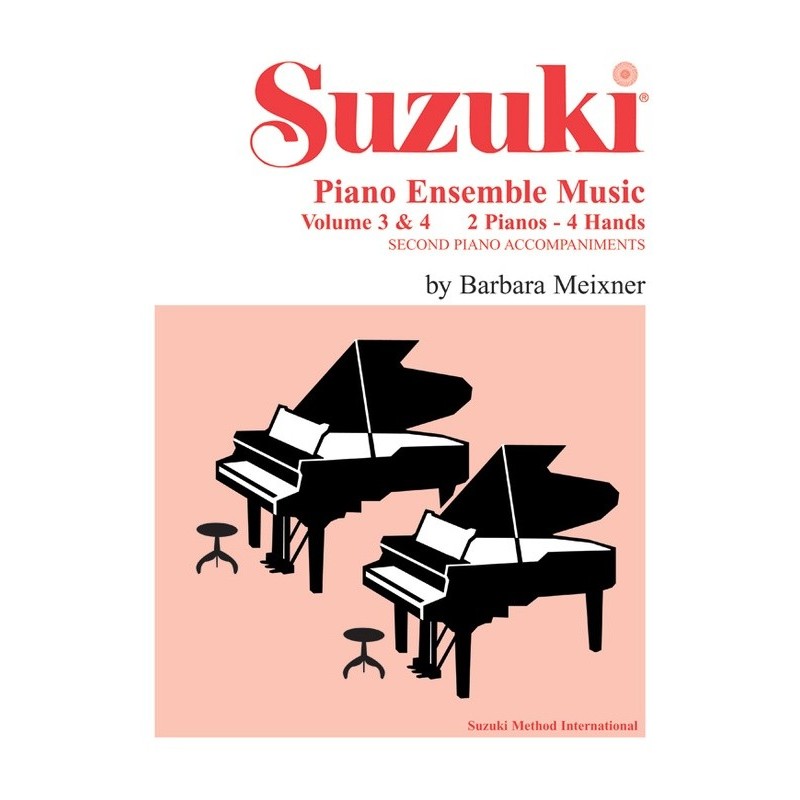 SUZUKI PIANO ENSAMBLE MUSIC VOL.3 & 4