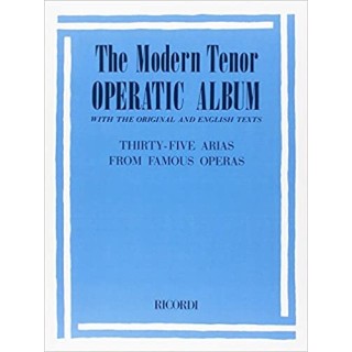 THE MODERN TENOR 35 ARIAS FROM FAMOUS OPERAS