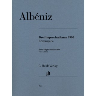 ALBENIZ I.  HN 953, THREE IMPROVISATIONS 1903