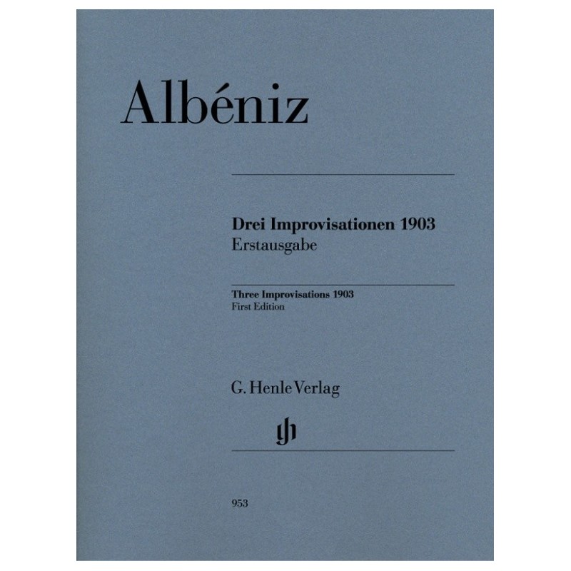 ALBENIZ I.  HN 953, THREE IMPROVISATIONS 1903