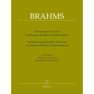 PERFORMANCE PRACTICES IN J.BRAHMS' CHAMBER MUSIC