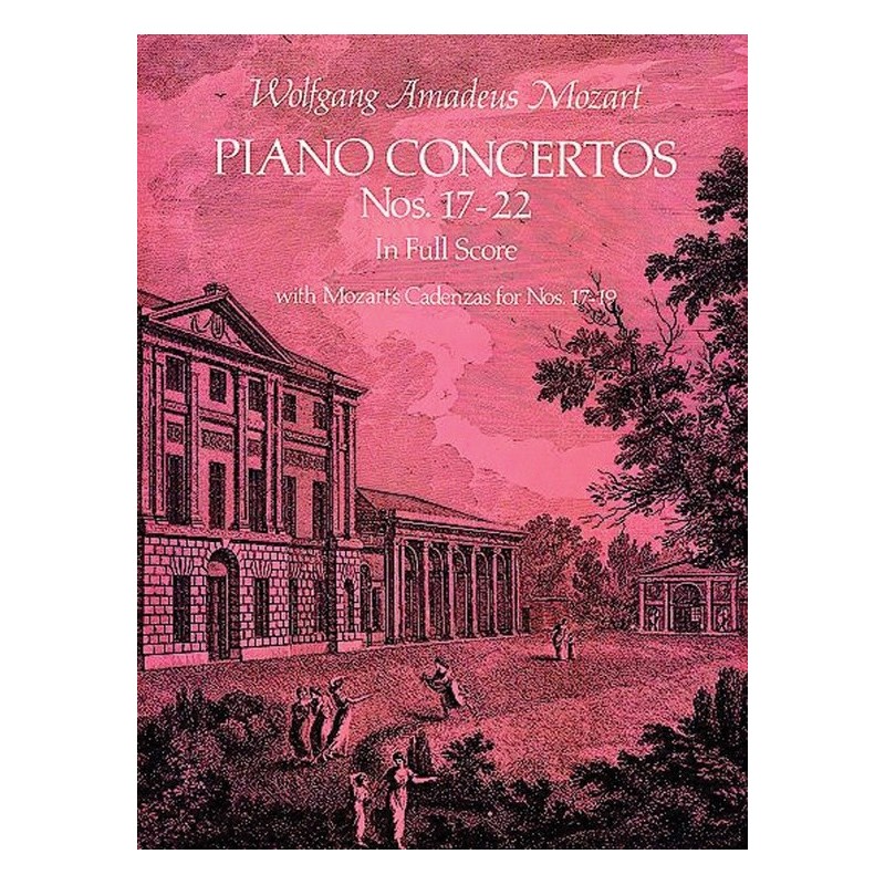 PIANO CONCERTOS NOS. 17-22 / FULL SCORE