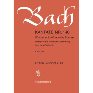 BACH J.S. EB7140, KANTATE NR 140 BWV 140