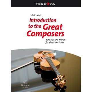 INTRODUCTION TO THE GREAT COMPOSERS FOR VIOLIN & P