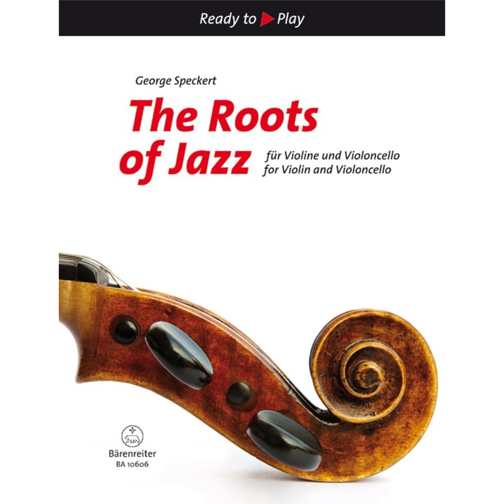 THE ROOTS OF JAZZ / FOR VIOLIN & VIOLONCELLO