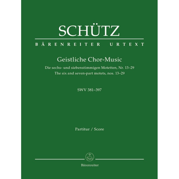 GEISTLICHE CHOR-MUSIC SWV 381-397 - SCORE