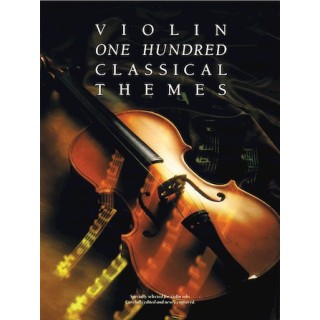100 CLASSICAL THEMES FOR VIOLIN